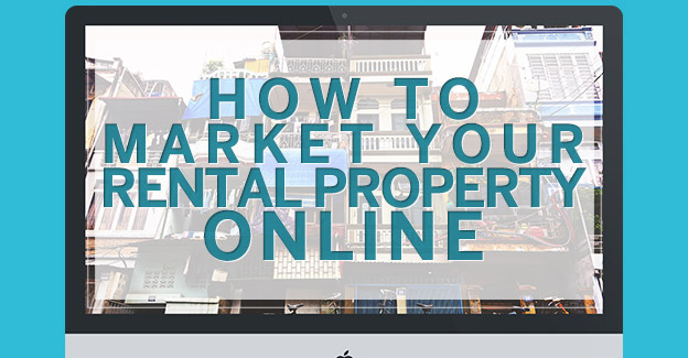 Ways To Promote Your Rental Property Online